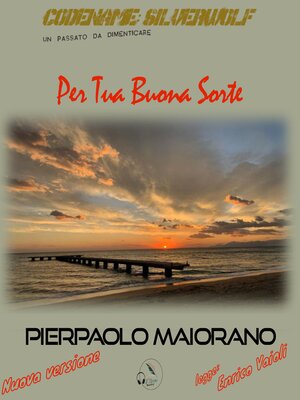 cover image of Per Tua Buona Sorte